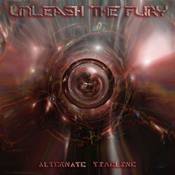 Unleash The Fury : Alternate Timeline